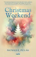 Christmas Weekend 177390177X Book Cover