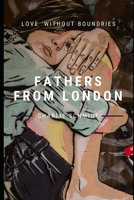 Fathers From London 1658338235 Book Cover