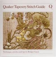 Quaker Tapestry Stitch Guide: Technique, Stitches and Tips by Bridget Guest 0955864615 Book Cover