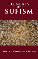 Elements of Sufism 1852301597 Book Cover