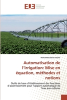 Automatisation de l'irrigation: Mise en équation, méthodes et notions 6202533269 Book Cover