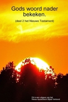 Gods woord nader bekeken (Dutch Edition) 1291611614 Book Cover