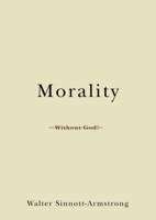 Morality Without God? (Philosophy in Action) 0199841357 Book Cover