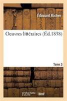 Oeuvres littéraires. Tome 3 2329266685 Book Cover
