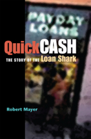 Quick Cash: The Story of the Loan Shark 0875804306 Book Cover