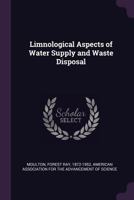 Limnological Aspects of Water Supply and Waste Disposal 1379070945 Book Cover