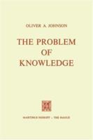 The Problem of Knowledge: Prolegomena to an Epistemology 9024716969 Book Cover