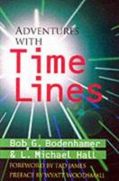 Adventures With Time Lines 0916990427 Book Cover