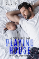 Playing House 1942706529 Book Cover