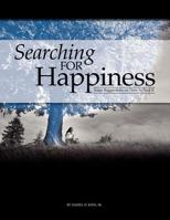 Searching for Happiness 1584272279 Book Cover