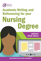Academic Writing and Referencing for your Nursing Degree 1911106953 Book Cover