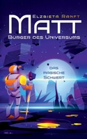 Matt: Bürger des Universums 3819203222 Book Cover