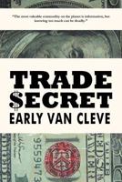 Trade $ecret 1467036870 Book Cover