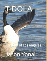 T-DOLA: The Don of Los Angeles B0C5YM24WX Book Cover