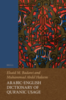 Arabic-English Dictionary of Quranic Usage (English and Arabic Edition) 9004430822 Book Cover