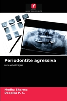 Periodontite agressiva: Uma Atualização 6204051997 Book Cover