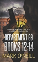 Department 89 Books 12-14: In a dangerous world, you need heroes who will break all the rules. B0C1DJ4BNB Book Cover