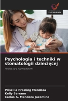 Psychologia i techniki w stomatologii dzieciecej (Polish Edition) 620863119X Book Cover