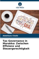 Tax Governance in Marokko: Zwischen Effizienz und Steuergerechtigkeit 6205989530 Book Cover