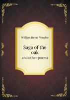 Saga of the Oak, and Other Poems 0353876445 Book Cover