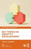Key Topics in Identity Development (BPS Key Topics in Psychology) 1032902159 Book Cover