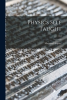 Physics Self Taught; 994 1015056857 Book Cover