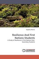 Resilience and First Nations Students 3838310101 Book Cover