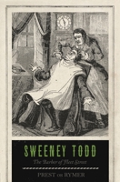 Sweeney Todd: The Barber of Fleet Street 1955741190 Book Cover