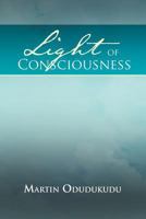 Light of Consciousness 1462869068 Book Cover