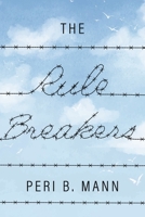 The Rule Breakers 1667832204 Book Cover