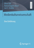Medienkulturwissenschaft: Eine Einführung 3658243945 Book Cover