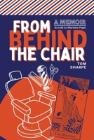 From Behind the Chair B0FSCZSGBZ Book Cover