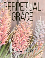 Perpetual Grace 1963239113 Book Cover