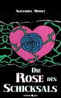 Die Rose Des Schicksals 3990640259 Book Cover