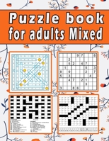 Puzzle book for adults Mixed: Large print Puzzle book! Soduko, word search, CodeWord and CrossWord 111 pages B091F18MF4 Book Cover