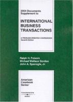 2004 Documents Supplement to International Business Transactions, 7th Edition 0314263195 Book Cover