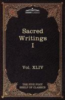 Sacred Writings, Part 1: Confucian, Hebrew, Christian (Harvard Classics, Part 44) 9354414613 Book Cover