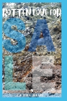 Rotten Love For Sale 6057104145 Book Cover