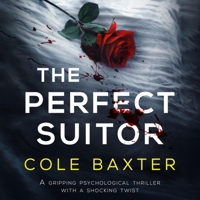 The Perfect Suitor B0DFZX2CR9 Book Cover