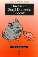 Diseases of Small Domestic Rodents 0632041323 Book Cover