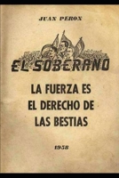 La Fuerza es el derecho de las Bestias 1690048050 Book Cover