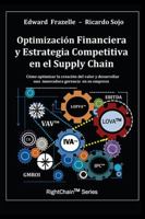 Optimizacion Financiera y Estrategia Competitiva en el Supply Chain 1478725060 Book Cover
