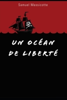 Un océan de liberté B09558S3VQ Book Cover