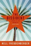 The Dissident: A Novel 0060758724 Book Cover