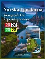 Reseguide För kryssningar över Norska Fjordarna 2026-2028 (Swedish Edition) B0FNKK7MST Book Cover