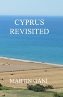 Cyprus Revisited 1718053967 Book Cover