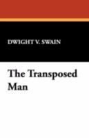 The Transposed Man 1434464792 Book Cover