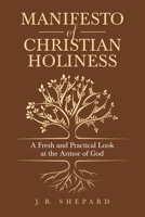 Manifesto of Christian Holiness 1664241337 Book Cover