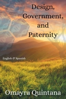 Design, Government and Paternity 1662491786 Book Cover