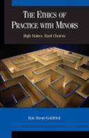 The Ethics of Practice with Minors 0190615966 Book Cover